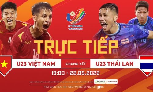 Link xem trực tiếp U23 Việt Nam vs U23 Thái Lan 19h00 ngày 22/5 SEA Games 31