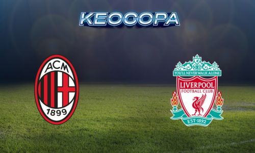 Soi kèo trận AC Milan vs Liverpool, 02h00 – 18/09/2024