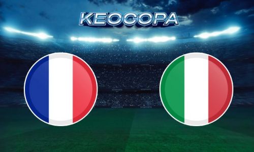 Soi kèo tỷ số trận Pháp vs Italia, 01h45 – 07/09/2024